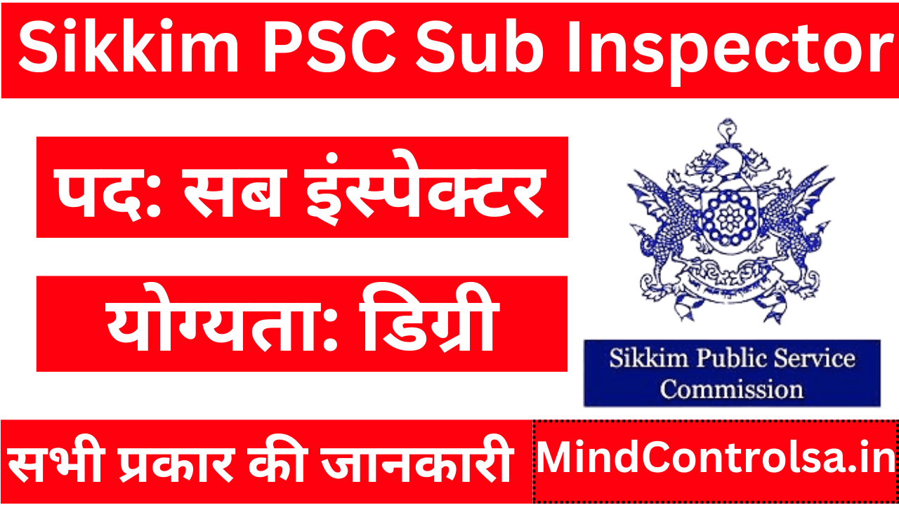 Sikkim PSC Sub Inspector Recruitment 2025